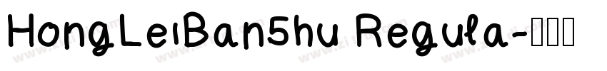 HongLeiBan5hu Regula字体转换